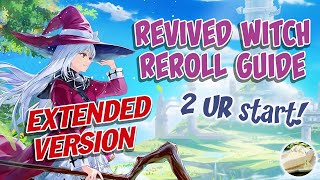 Revived Witch Reroll Guide  Extended Version  2 UR Start [upl. by Eibocaj]