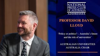 IN FULL Professor David Lloyds Address to the National Press Club of Australia [upl. by Gentes]