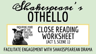 Othello Act 3 Scene 1 Close Reading Analysis Worksheet [upl. by Michele926]