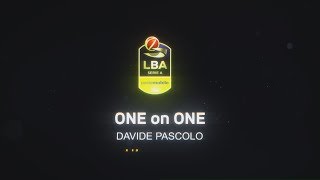 LBA One on One withDavide Pascolo [upl. by Rafaela]