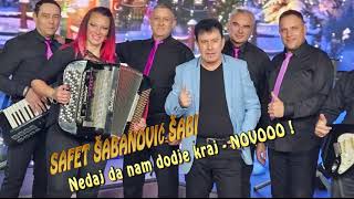 SAFET SABANOVIC SABI  Nedaj da nam dodje kraj  Sezam produkcija Tv Sezam 2024 [upl. by Ecirtemed]