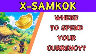 WHERE TO SPEND YOUR CURRENCY XSamkok  TapScreen Gaming [upl. by Enifesoj]