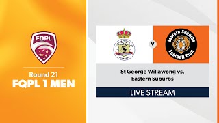 FQPL 1 Men Round 21  St George Willawong vs Eastern Suburbs [upl. by Sibbie]