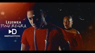 Lejemea  Fugi Regra Oficial Video [upl. by Ahsaet]