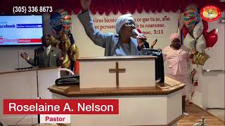 Pastor Roselaine A Nelson  Sunday Service  Bethel Church PSL  10 AM [upl. by Naynek]