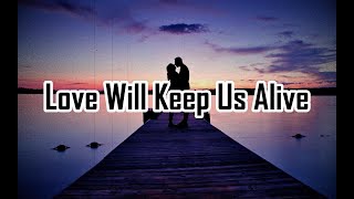 Love Will Keep Us Alive  Lyrics Eagles Nosy amp Mila Cover  D Music Fan [upl. by Selden]