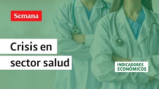 ¿Qué dice el Gobierno Petro por la crisis de EPS Sanitas y Cruz Verde Entérese [upl. by Hilten]