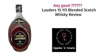 Lauders Blended Scotch Whisky Aged 15 years Review [upl. by Euqirne]