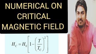 NUMERICALS ON CRITICAL MAGNETIC FIELD [upl. by Orpheus]