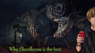 Why Bloodborne is the Best Soulslike [upl. by Rheta]