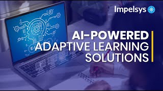 Impelsys’ AIpowered Adaptive Learning Solutions trending viralvideo adaptivelearning impelsys [upl. by Oinotnaesoj928]