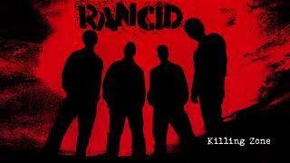 Rancid  quotKilling Zonequot Full Album Stream [upl. by Wally]