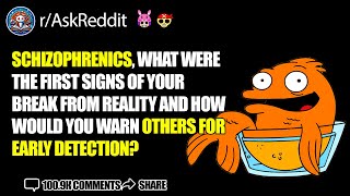 What Are the First Signs of Schizophrenia AskReddit [upl. by Bazluke]