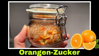 Orangenzucker herstellen  Orangen kandieren Fruchtzucker Rezept  Selbstversorgung Orange 🍊 [upl. by Rustin]