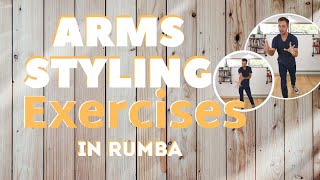 ARMS STYLING EXERCISE IN RUMBA part 2 [upl. by Irrehs]