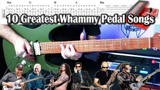 10 Greatest Whammy Pedal Songs  Tabs [upl. by Abrahams]