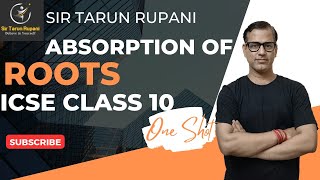 Absorption By Roots One Shot  Absorption By Roots ICSE Class 10  sirtarunrupani​ [upl. by Annayd]