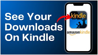 How To See Your Downloads On Kindle 2024 [upl. by Alidus352]