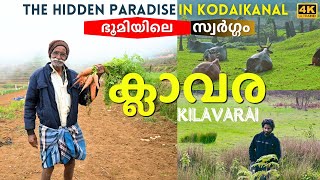 Kilavarai  A must visit place in Kodaikanal  The Last Village  கிழவரை  4K [upl. by Acinemod991]