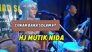 CIINAN BANA SOLAWAT HJ MUTIK NIDA LIVE KANDANGAN WONOSOBO [upl. by Annoirb]