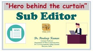 55 Qualities of a Sub Editor [upl. by Roshelle]