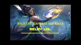 MORGANA KHỔNG TƯỚC HOÀNG HẬU NEW SKIN TEST  RELAY LOL [upl. by Imarej616]