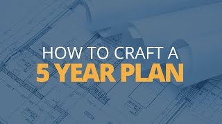 How to Craft a 5 Year Plan  Brian Tracy [upl. by Lezned]