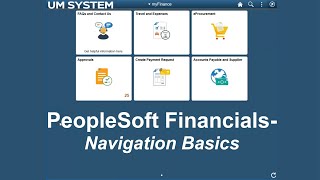 PeopleSoft Financials Navigation Basics [upl. by Esmerolda]