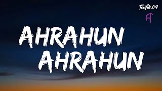 Ahrarun Ahrarun  Lyrics Video  AClouds [upl. by Tansey]