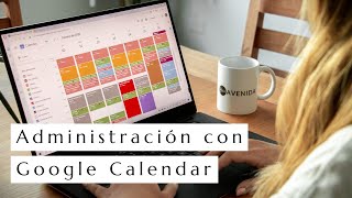 Administra tu tiempo con Google Calendar  Time Blocking Tips [upl. by Polinski]