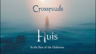 Huis  Crossroads Lyrics Video [upl. by Colwin359]