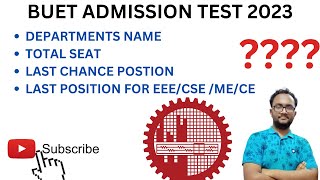 BUET ADMISSION CUT POSITION II SUBJECT NAME LIST II buet engineering hsc [upl. by Capwell]