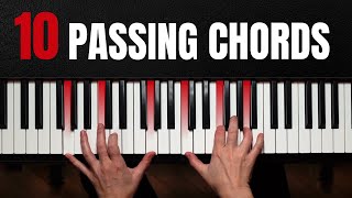 10 BEAUTIFUL Passing Chords Every Pianist Needs To Know [upl. by Hilario]