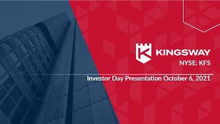 Kingsway Financial Services Inc Investor Day October 6 2021 [upl. by Jenkins]