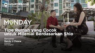 MONDAY – Tipe Rumah yang Cocok untuk Millenial Berdasarkan Shio 2 [upl. by Radie]