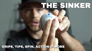 How To Throw A Sinker Grips and Tips Spin and Arm Slot [upl. by Kaleena]