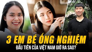 3 EM BÉ ỐNG NGHIỆM ĐẦU TIÊN CỦA VIỆT NAM GIỜ RA SAO  NGƯỜI ÊM ẤM  KẺ THỊ PHI NĂM NÀO CŨNG BỊ “TẾ” [upl. by Enimajneb]