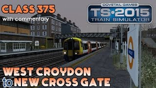 Train Simulator 2015 Lets Play  London Overground Class 375 Skin West Croydon to New Cross Gate [upl. by Aitra895]