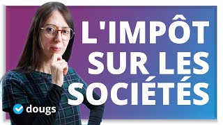 Limpôt sur les sociétés  fonctionnement [upl. by Havstad528]