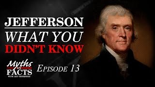 Thomas Jefferson  What You Didn’t Know [upl. by Icart422]