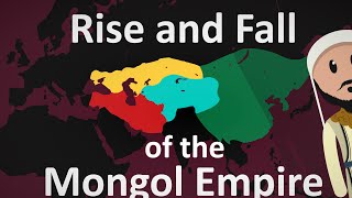 The Rise and Fall of the Mongol Empire [upl. by Alik]