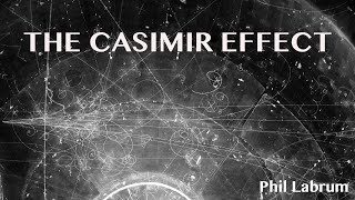 The Casimir Effect [upl. by Erdnael]