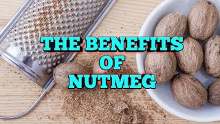 The Health Benefits of Nutmeg [upl. by Aissilem]