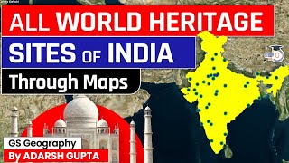 All World Heritage Sites of India  Through Maps  StudyIQ IAS [upl. by Arlo417]