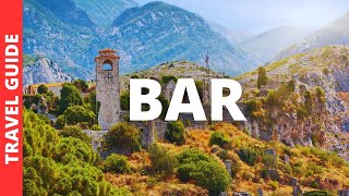 Bar Montenegro Travel Guide 13 BEST Things To Do In Bar [upl. by Topliffe]