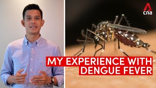 Dengue in Singapore A reporters experience with dengue fever [upl. by Evante5]