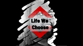 Life We Choose Perip4real ft FACE [upl. by Lat]