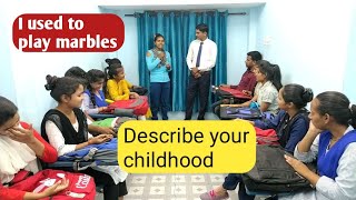 Describe your childhood । English Speaking Practice । [upl. by Suhcnip]