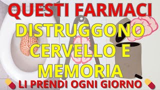 5 FARMACI che minacciano il tuo CERVELLO e MEMORIA 🧠 [upl. by Alysoun]