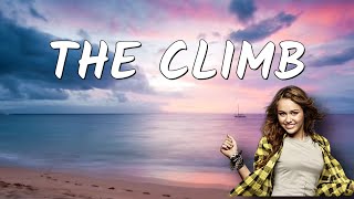 Miley Cyrus  The Climb Lyrics [upl. by Tabor]